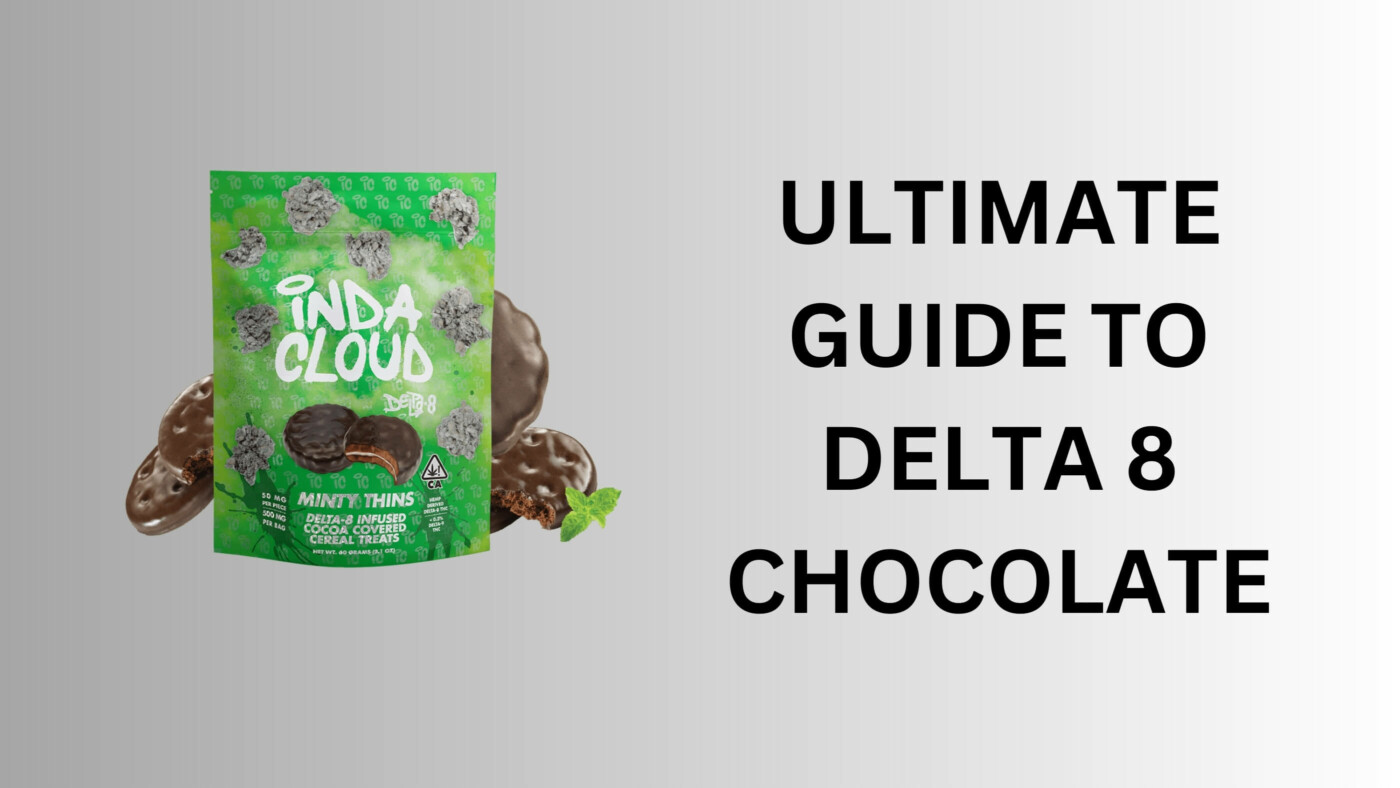 Your Ultimate Guide To Delta 8 Chocolate And Its Effects 8 Ultimate Guide To Delta 8 Chocolate