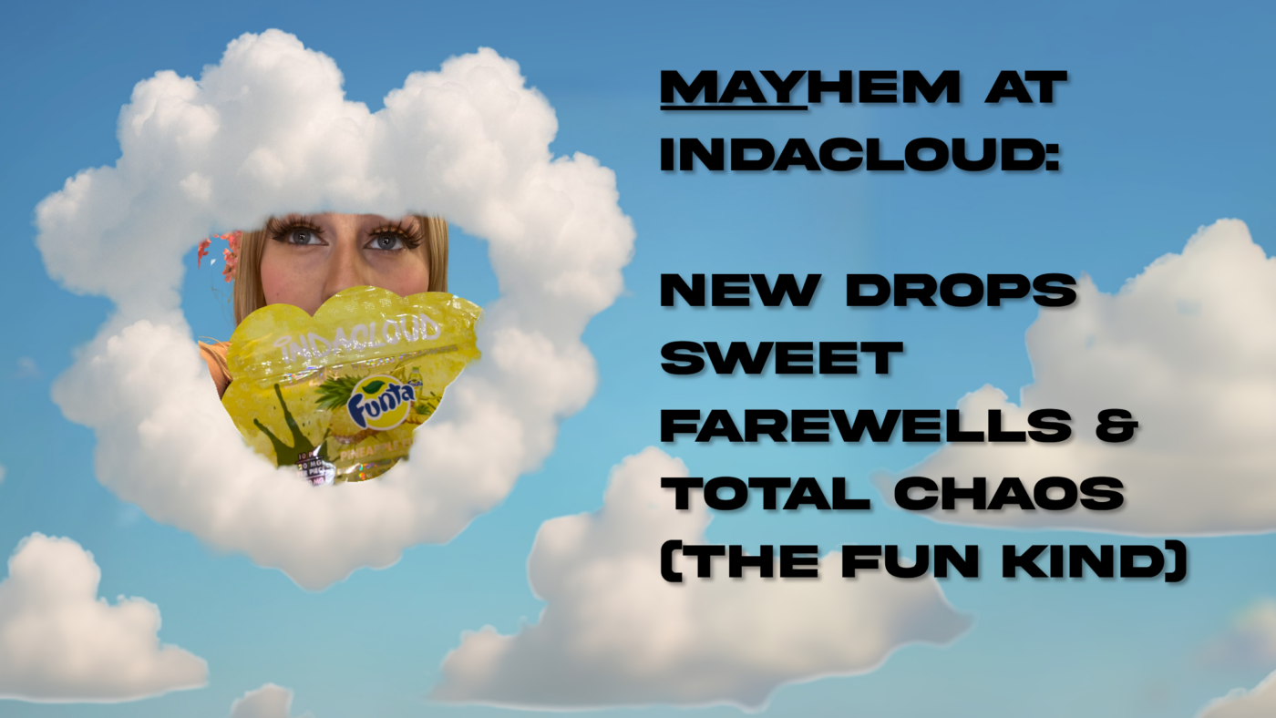 Mayhem At Indacloud