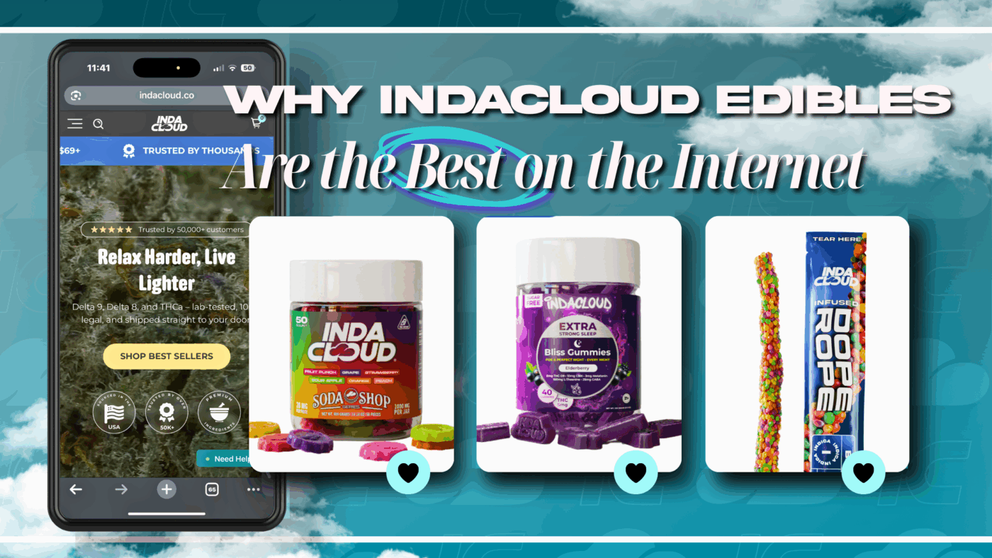 Why Indacloud Edibles Are The Best On The Internet 16 Best On The Internet Edible